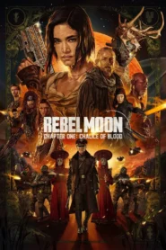 Rebel Moon – Chapter One: Chalice of Blood (2024) [Director Cut] Dual Audio [Hindi ORG & ENG] NF WEB-DL 480p, 720p, 1080p | GDRive