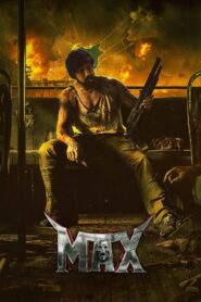 MAX (2024) [Hindi HQ Dub] WEB-DL 480p, 720p & 1080p | GDRive
