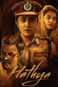 Hathya (2025) Dual Audio [Hindi ORG & Telugu] WEB-DL 480p, 720p & 1080p | GDRive