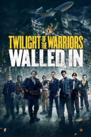 Twilight of the Warriors: Walled In – Hongkong Warriors (2024) Dual/Multi Audio [Hindi ORG, ENG & Chinese] WEB-DL 480p, 720p & 1080p | GDRive