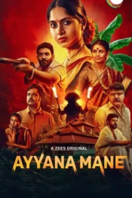 Ayyana Mane : Season 1 Dual [Hindi ORG & Kannada] WEB-DL 720p HEVC | [Complete]