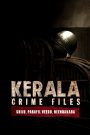 Kerala Crime Files : Season 2 Dual Audio [Hindi ORG & Malayalam] WEB-DL 720p HEVC | [Complete]